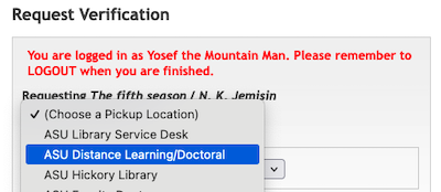 Choose "ASU Distance Learning/Doctoral" as your pickup location