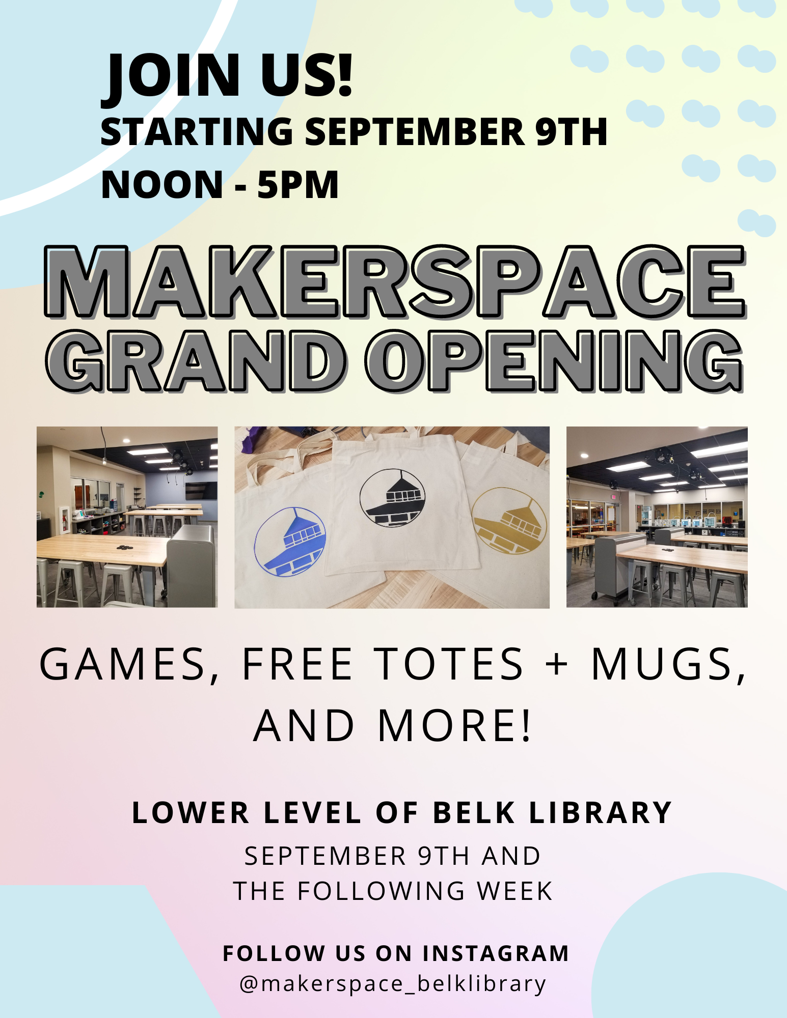 Makerspace Grand Opening September 9th at Noon