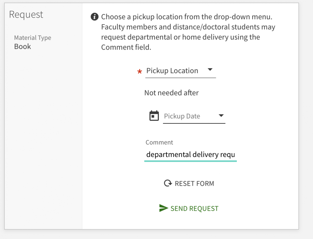 Choose the Request button on an item record in Library Search to open the request form, then enter your request for departmental delivery in the Comment field.