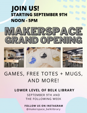 Makerspace Grand Opening