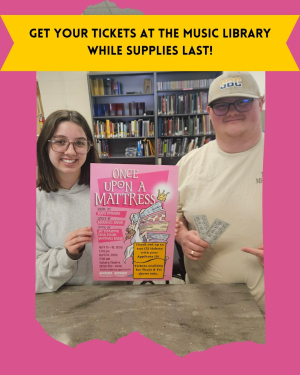 two students in the music library holding an event poster and 2 tickets