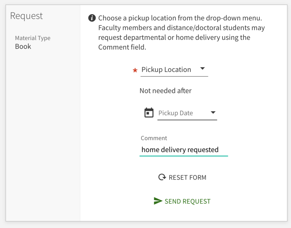 Choose the Request button on an item record in Library Search to open the request form, then enter your request for home delivery in the Comment field