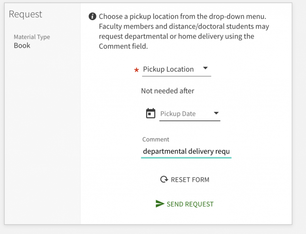 Choose the Request button on an item record in Library Search to open the request form, then enter your request for departmental delivery in the Comment field