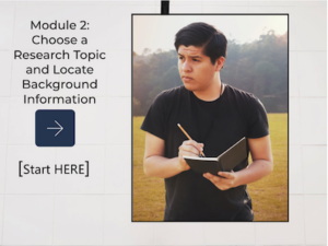Module 2: Choose a Research Topic and Locate Background Information