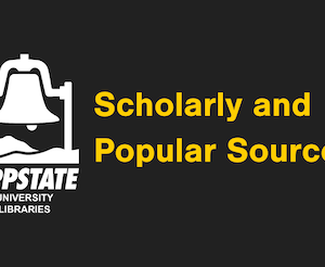 Popular and Scholarly Sources